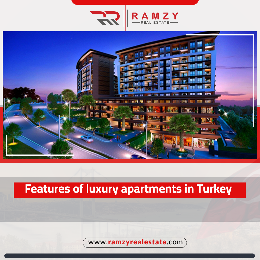Features of luxury apartments in Turkey