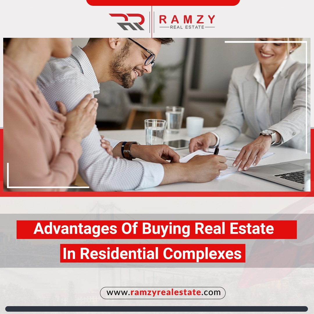 Advantages of buying real estate in residential complexes