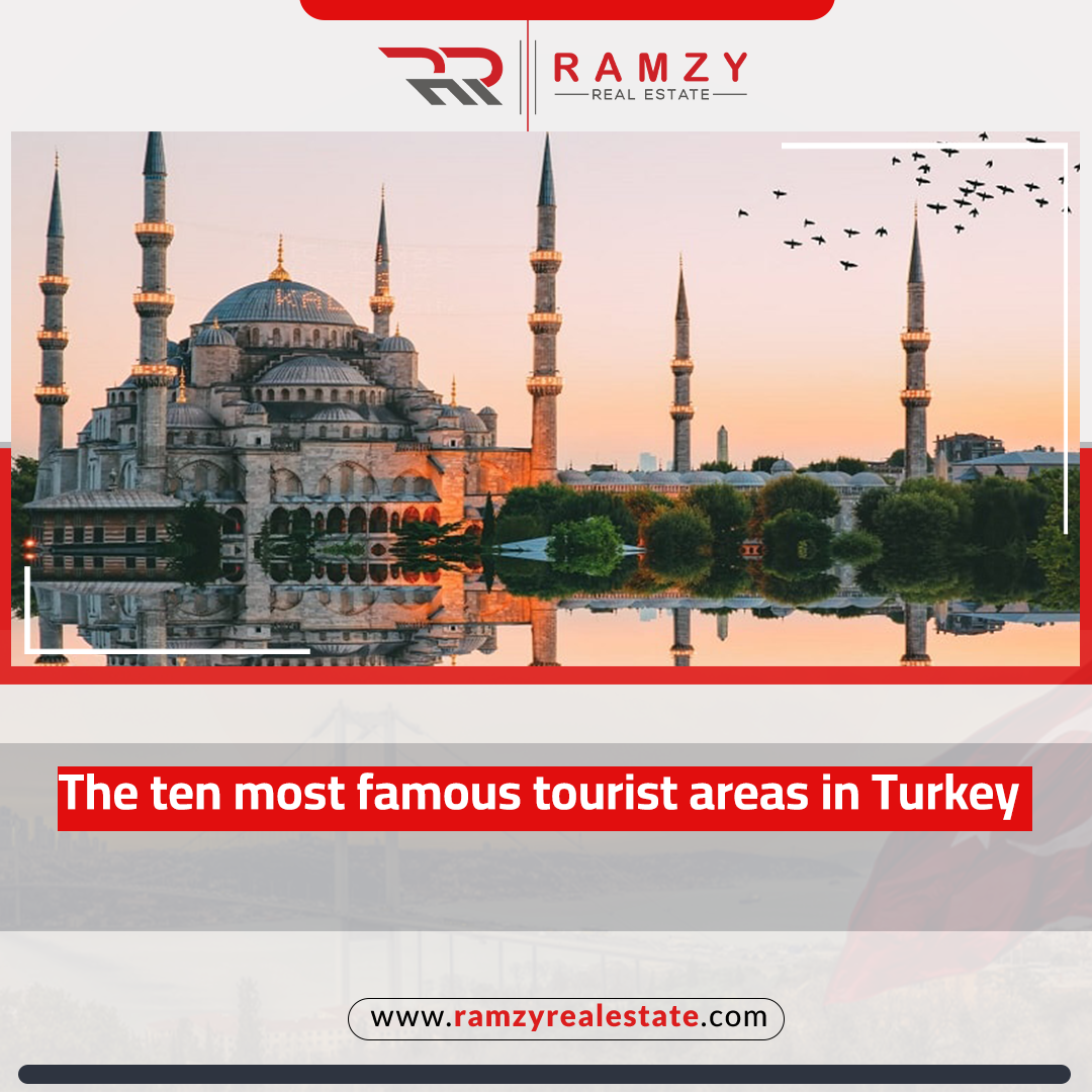 The Ten Most Famous tourist Places in Turkey