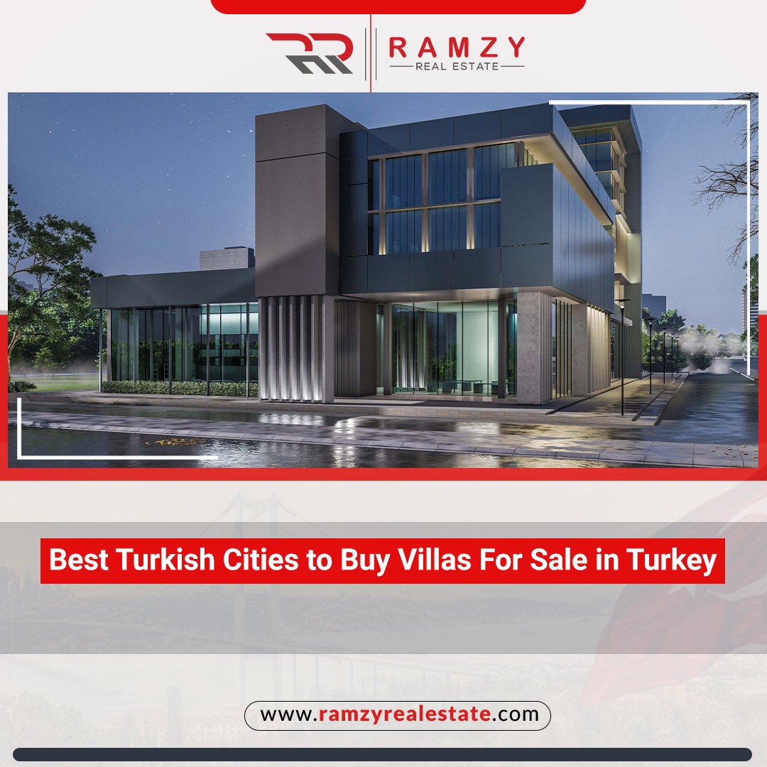 Best Turkish cities to buy villas for sale in Turkey