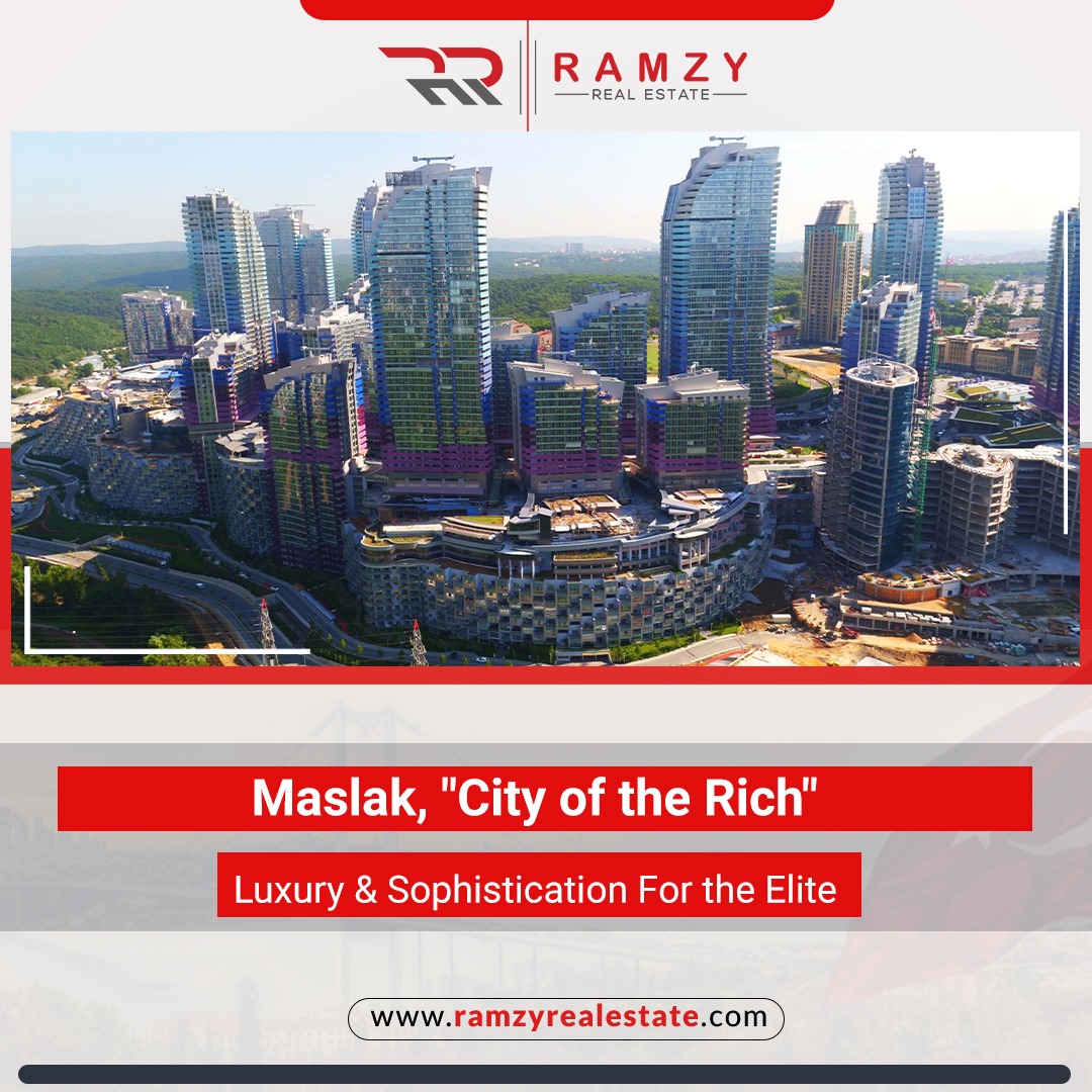 Maslak, "City of the Rich"... Luxury and sophistication for the elite of Turkish society