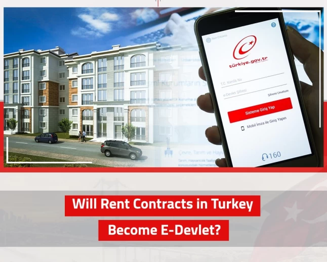 Will Rent Contracts in Turkey Become e-Devlet?