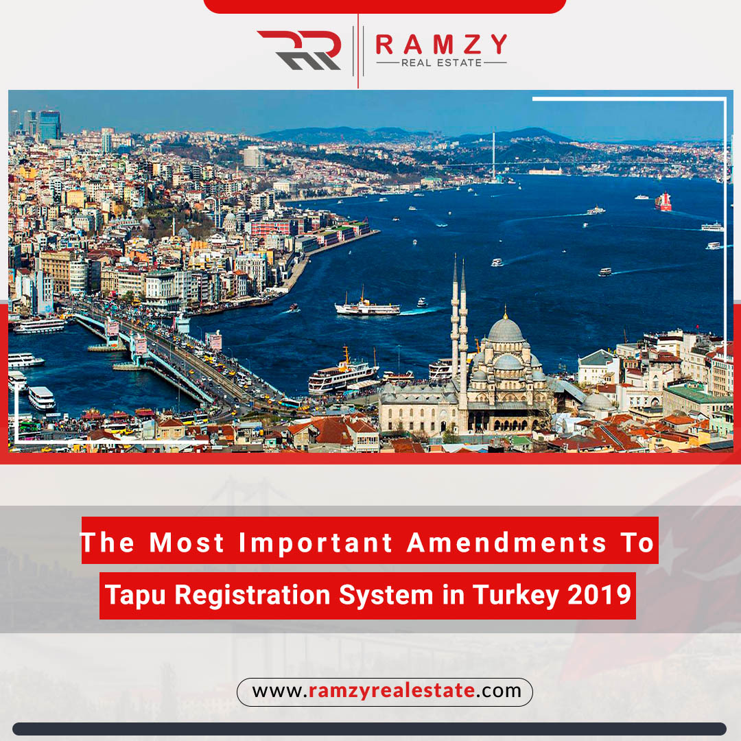 The most important amendments to the tapu registration system in Turkey 2019