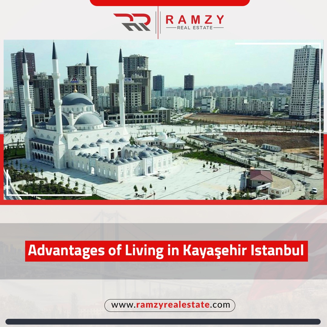 Advantages of housing in Kayaşehir Istanbul
