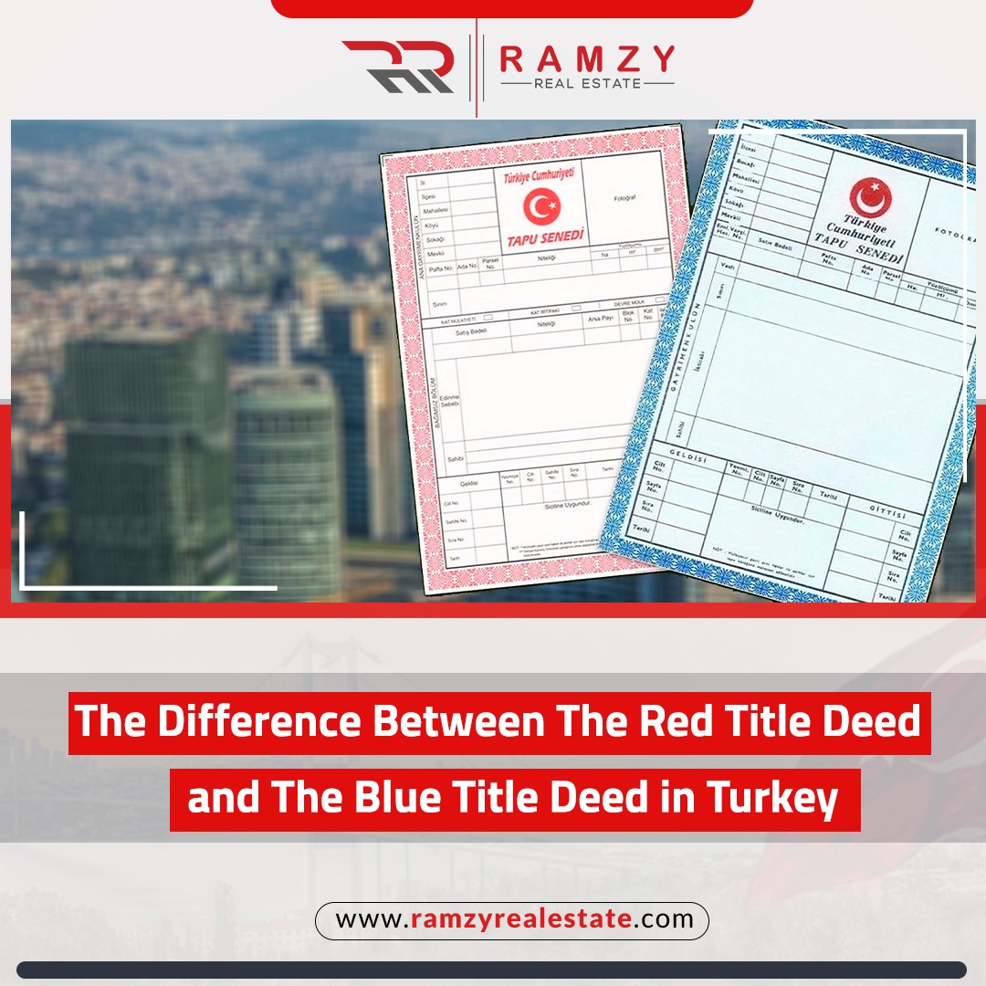 The difference between the red and blue title deed in Turkey
