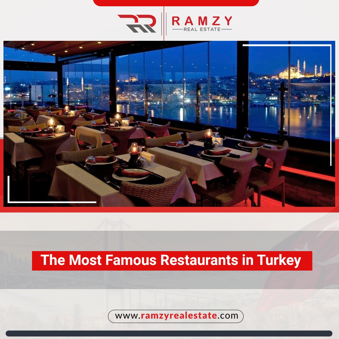 The most famous restaurants in Turkey