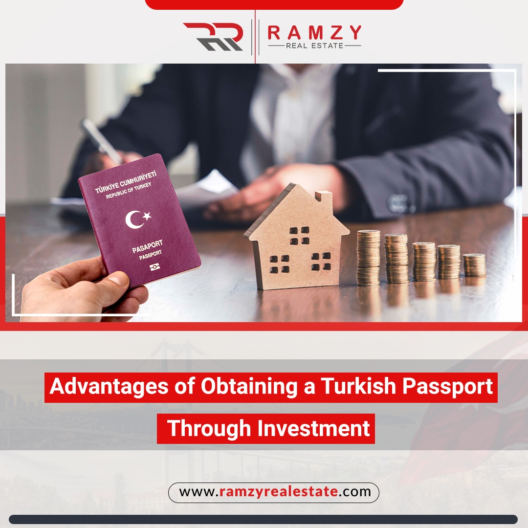 مزایای اخذ پاسپورت ترکیه از طریق سرمایه گذاری