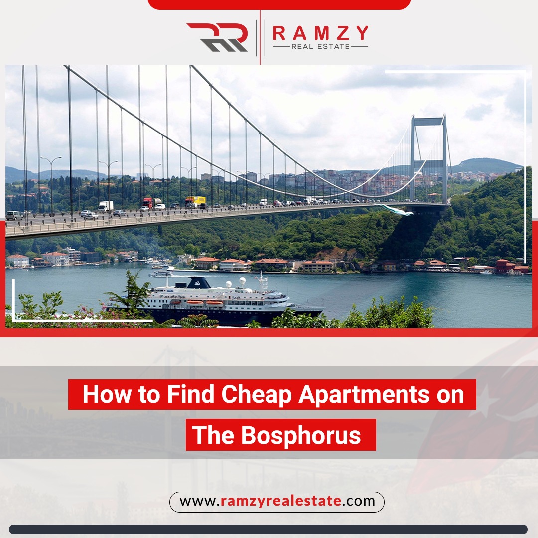 How to find cheap apartments on the Bosphorus