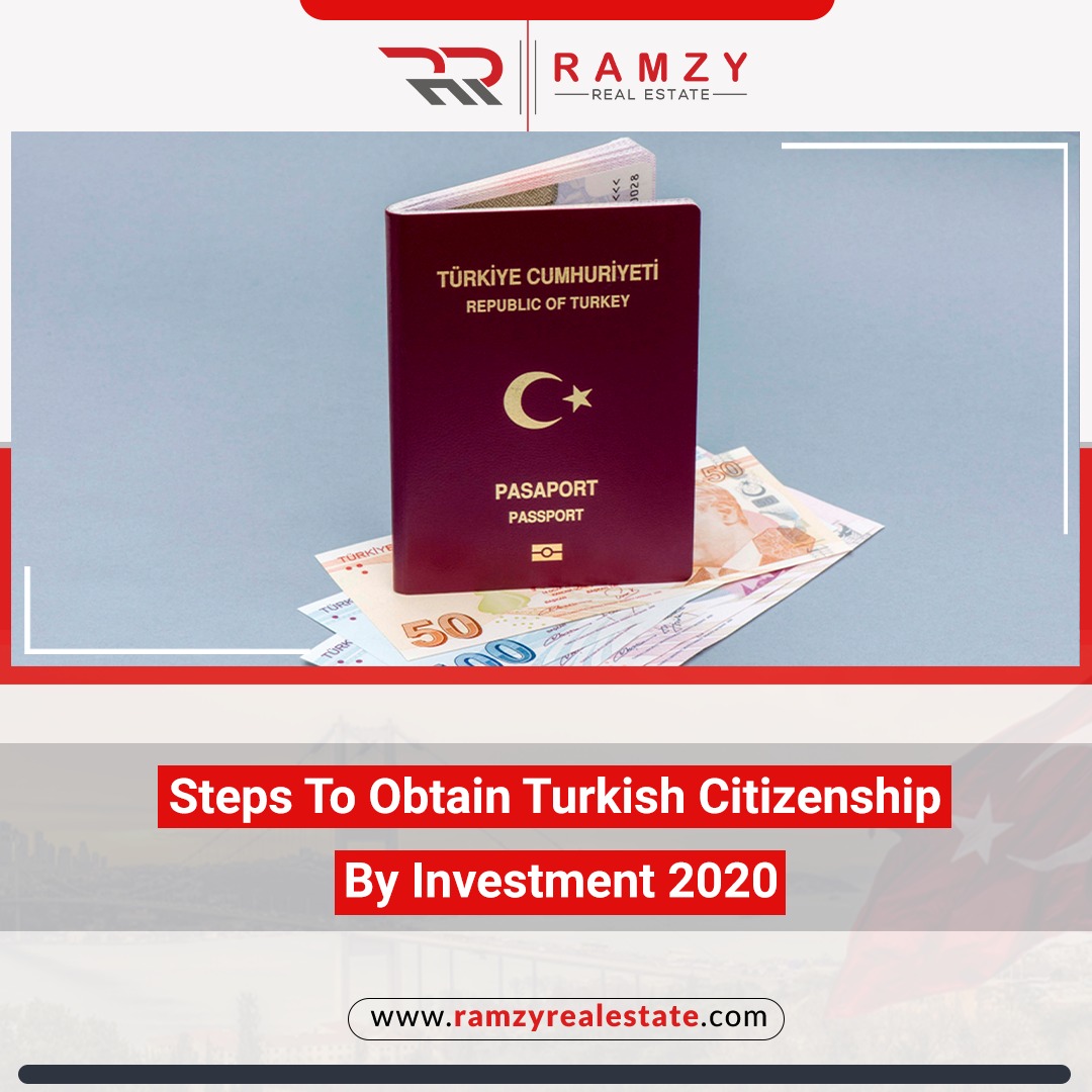 Steps to obtain Turkish citizenship by investment 2020