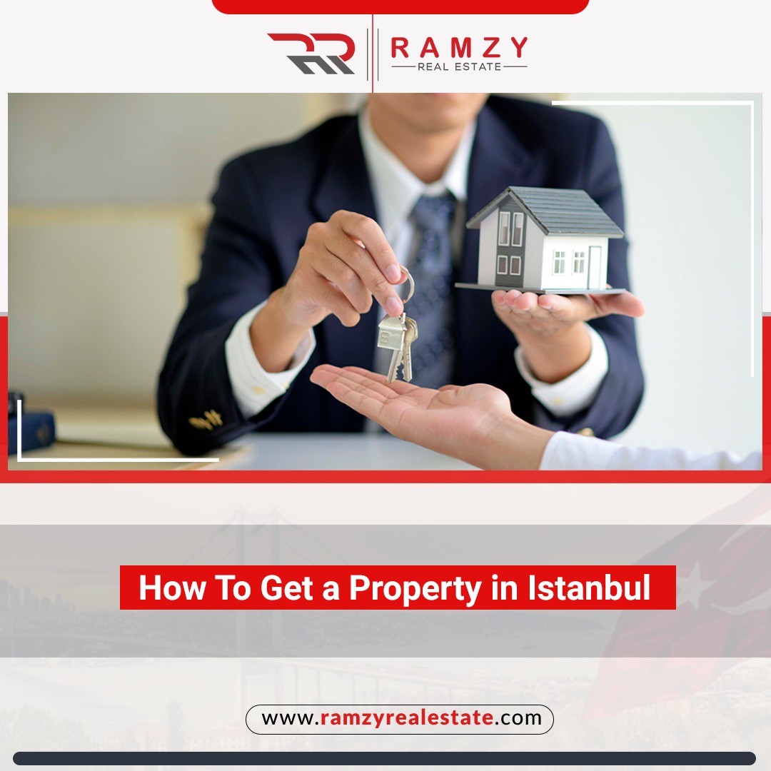 How to get a property in Istanbul
