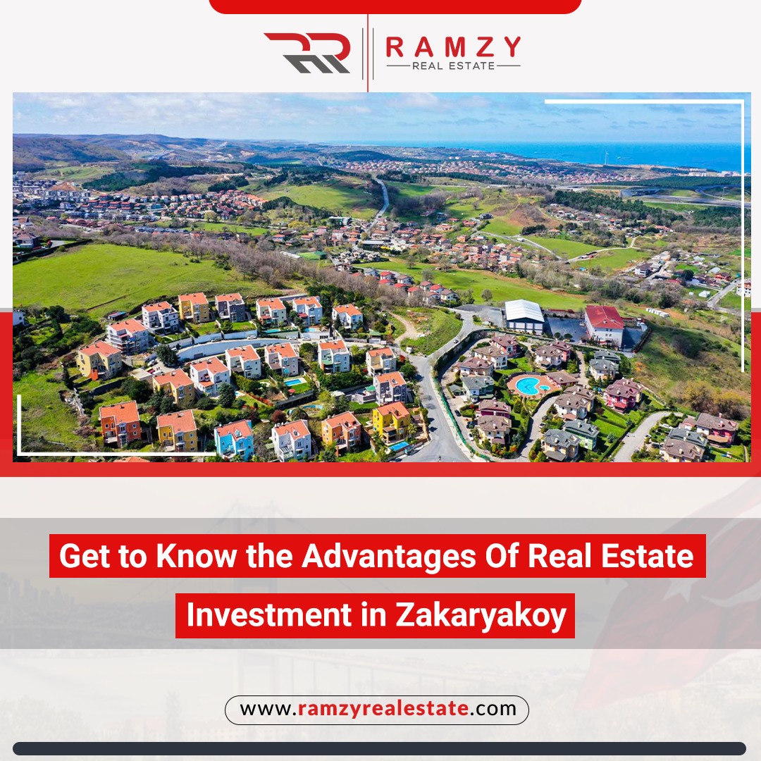 Get to know the advantages of real estate investment in zakaryakoy