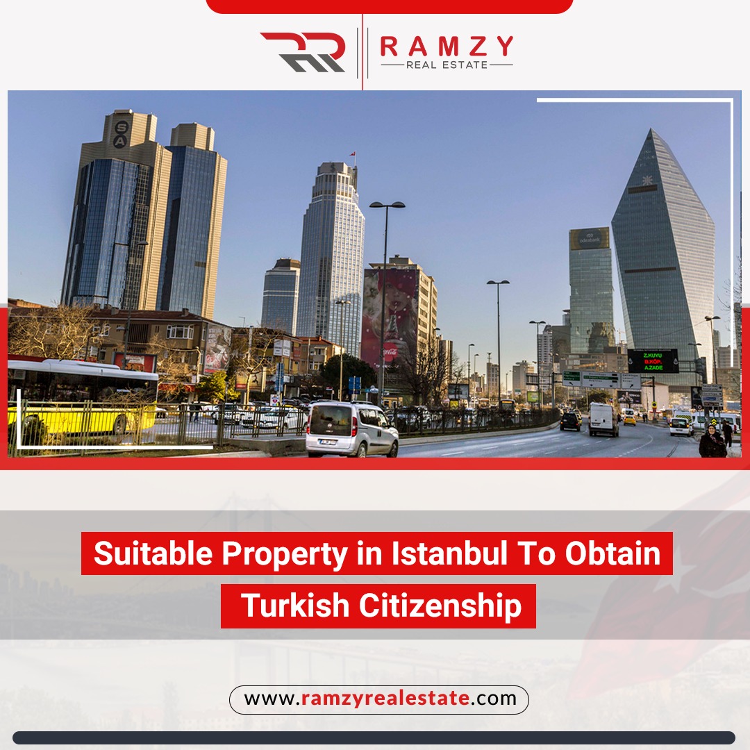 Suitable property in Istanbul to obtain Turkish citizenship