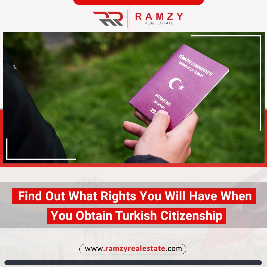 در مورد حقوقی که با دریافت شهروندی ترکیه آشنا شوید