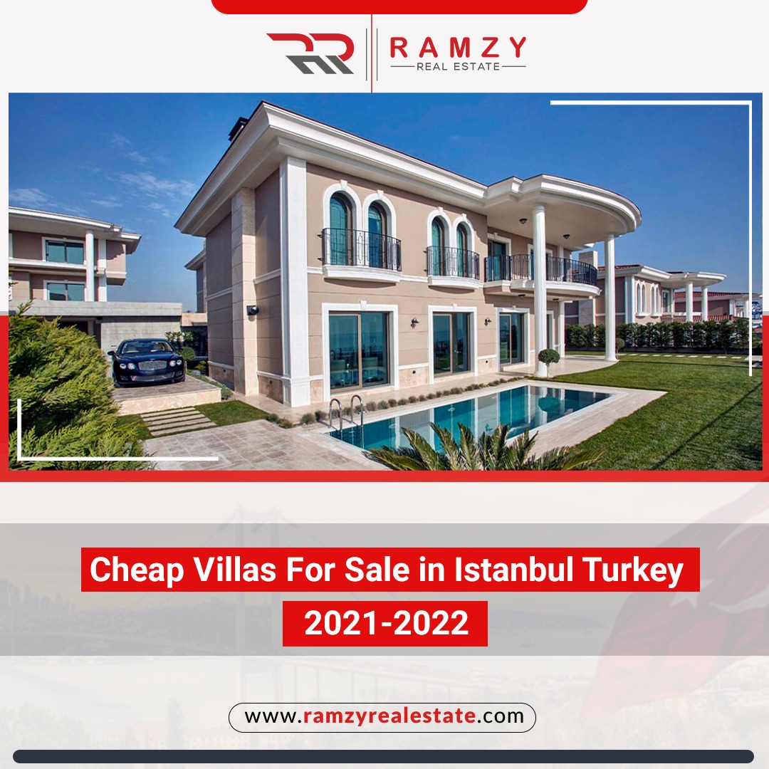 Cheap villas for sale in Turkey Istanbul 2021 - 2022