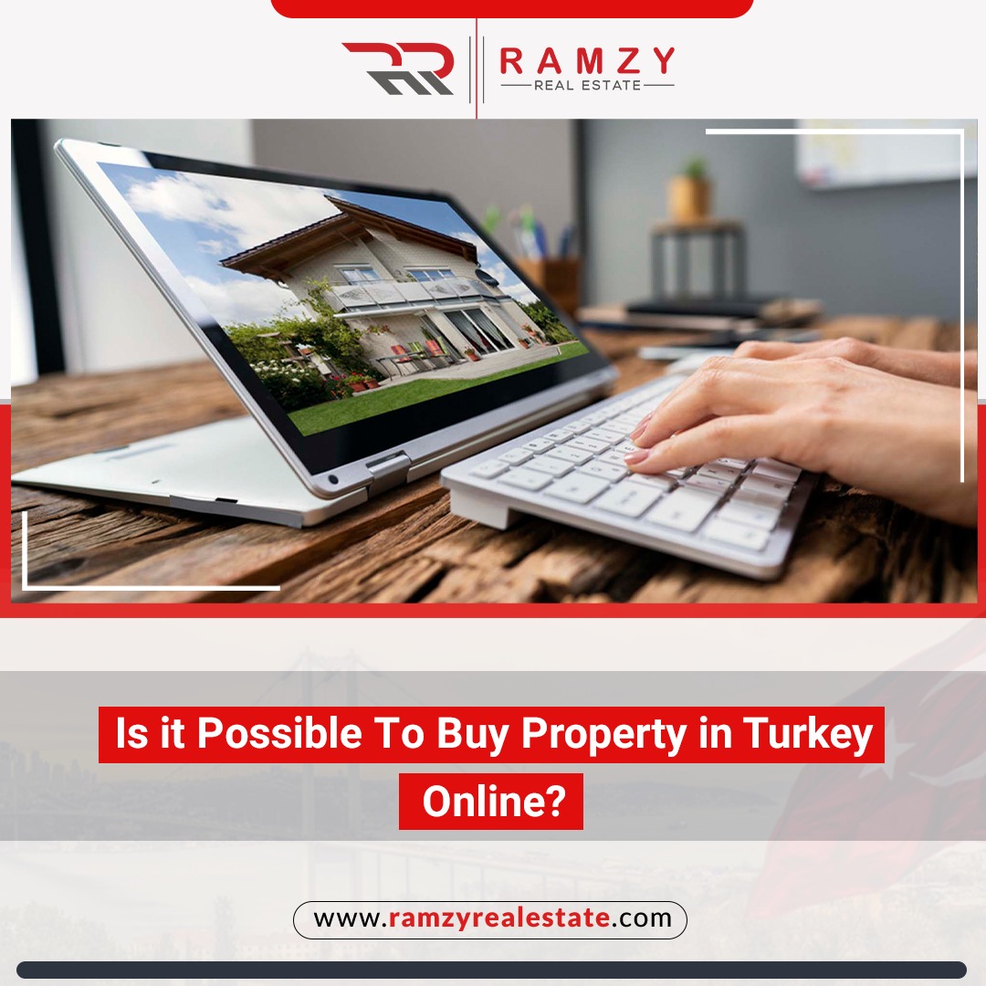 Is it possible to buy property in Turkey online?