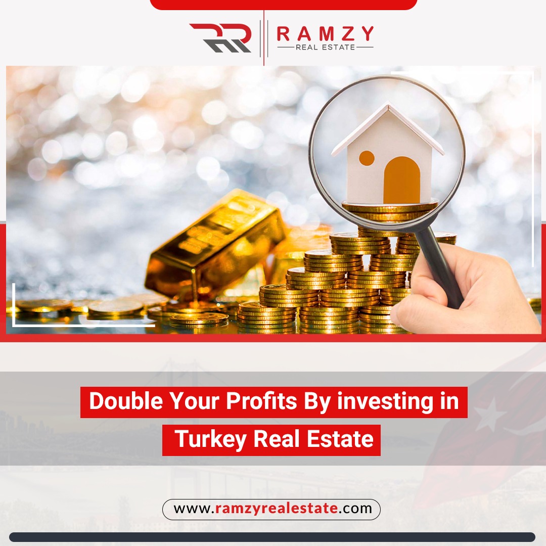 Double your profits by investing in Turkey real estate