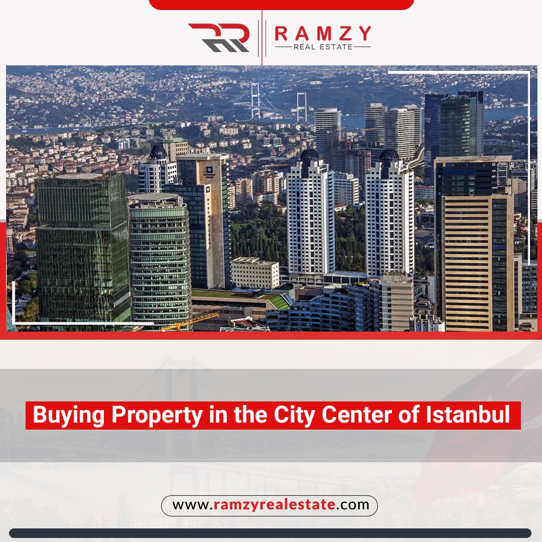 Buying a property in the city center of Istanbul