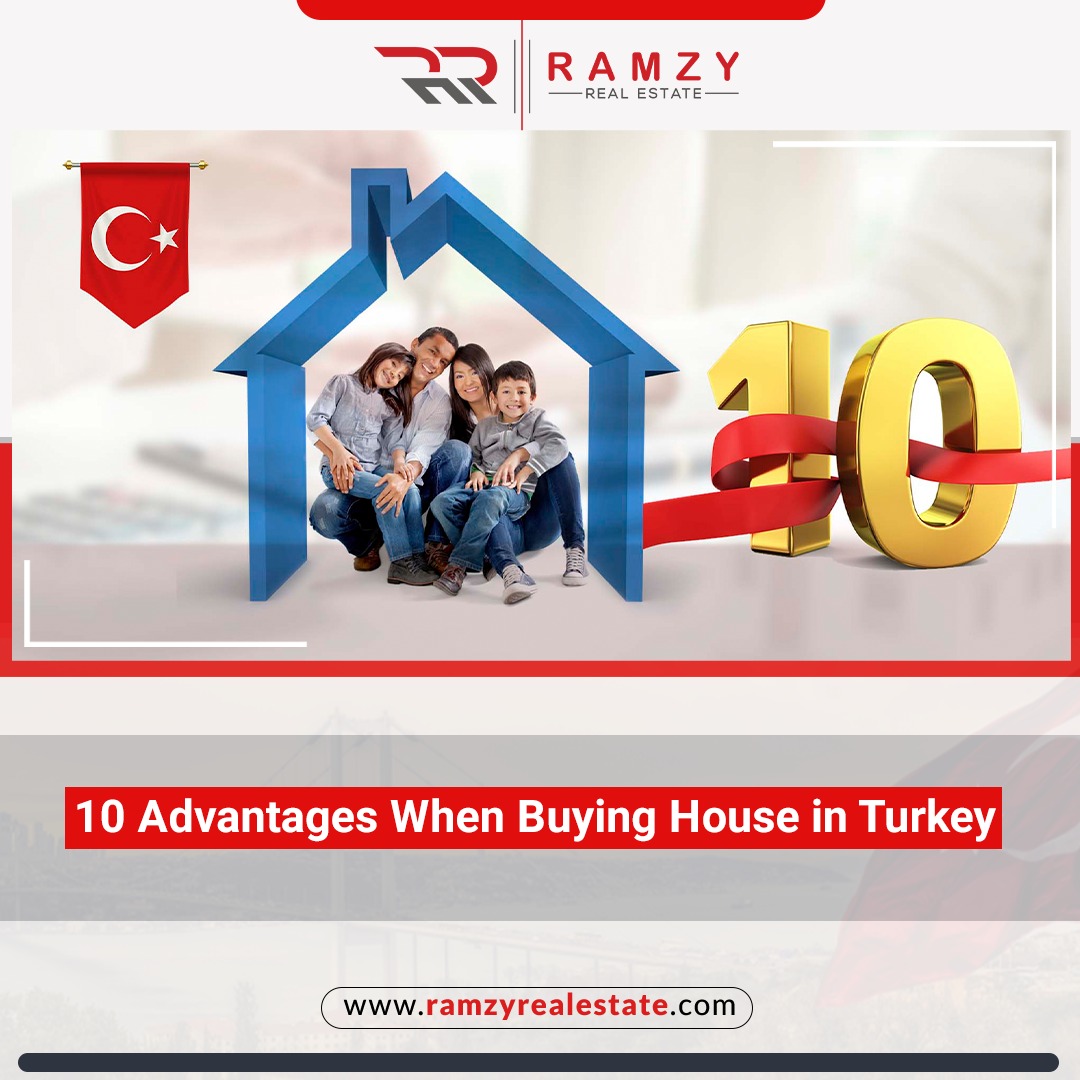 10 advantages when buying house in Turkey