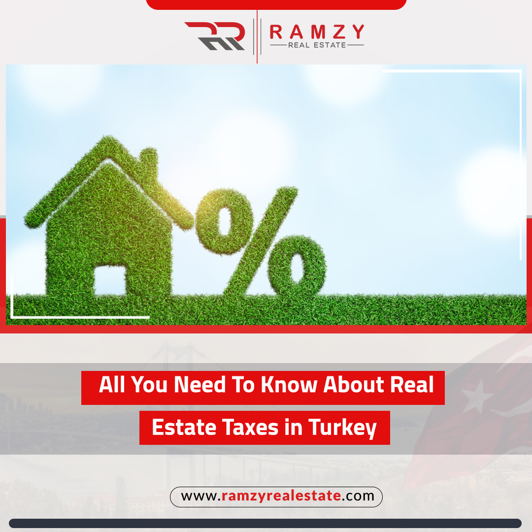 All You Need To Know About Real Estate Taxes in Turkey