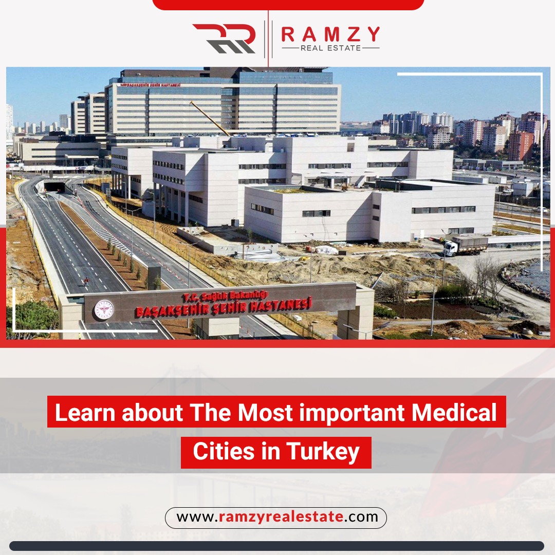 Learn about the most important medical cities in Turkey