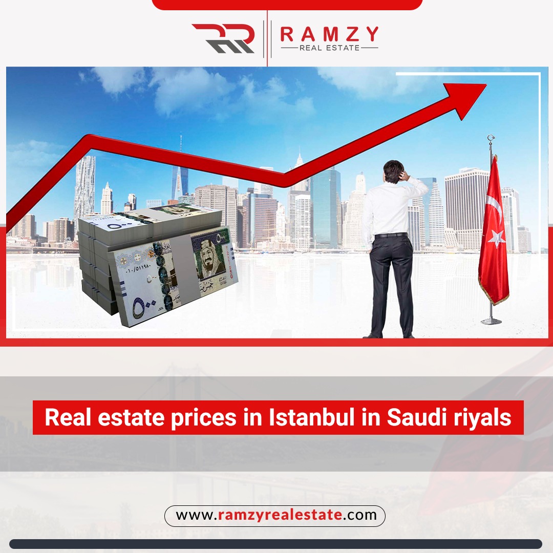 Real estate prices in Istanbul in Saudi riyals