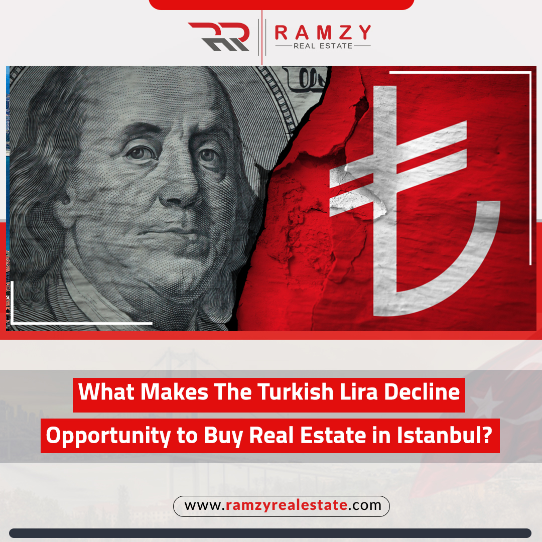 The decline of the Turkish lira ... a golden opportunity to acquire an apartment in Istanbul