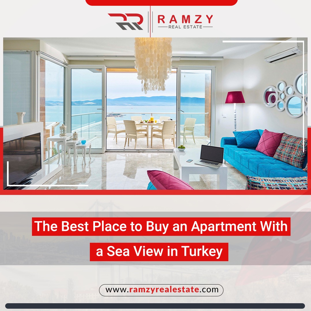 بهترین مکان برای خرید آپارتمان با منظره دریا در ترکیه