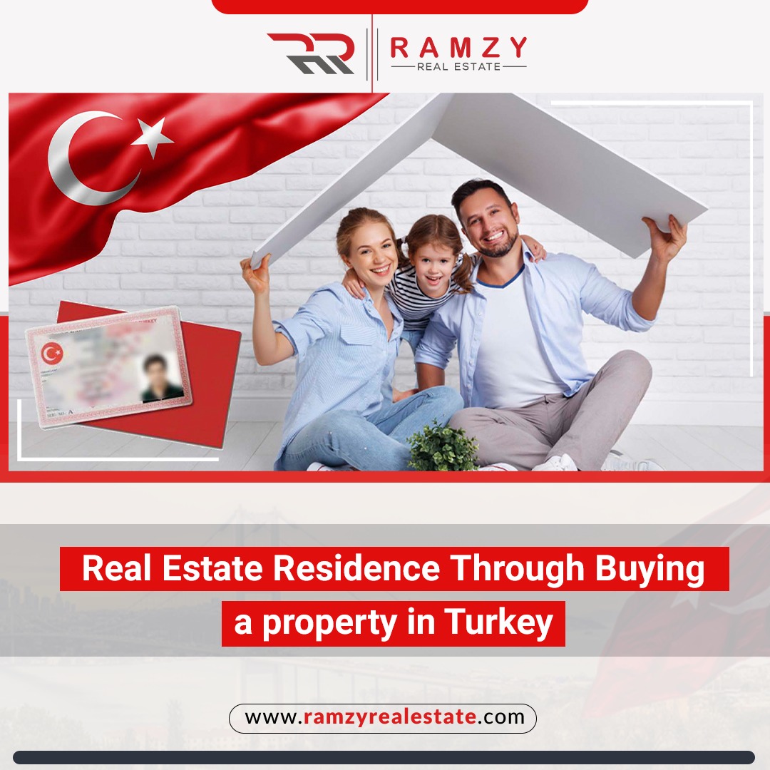 Real estate residence by buying a property in Turkey 2021
