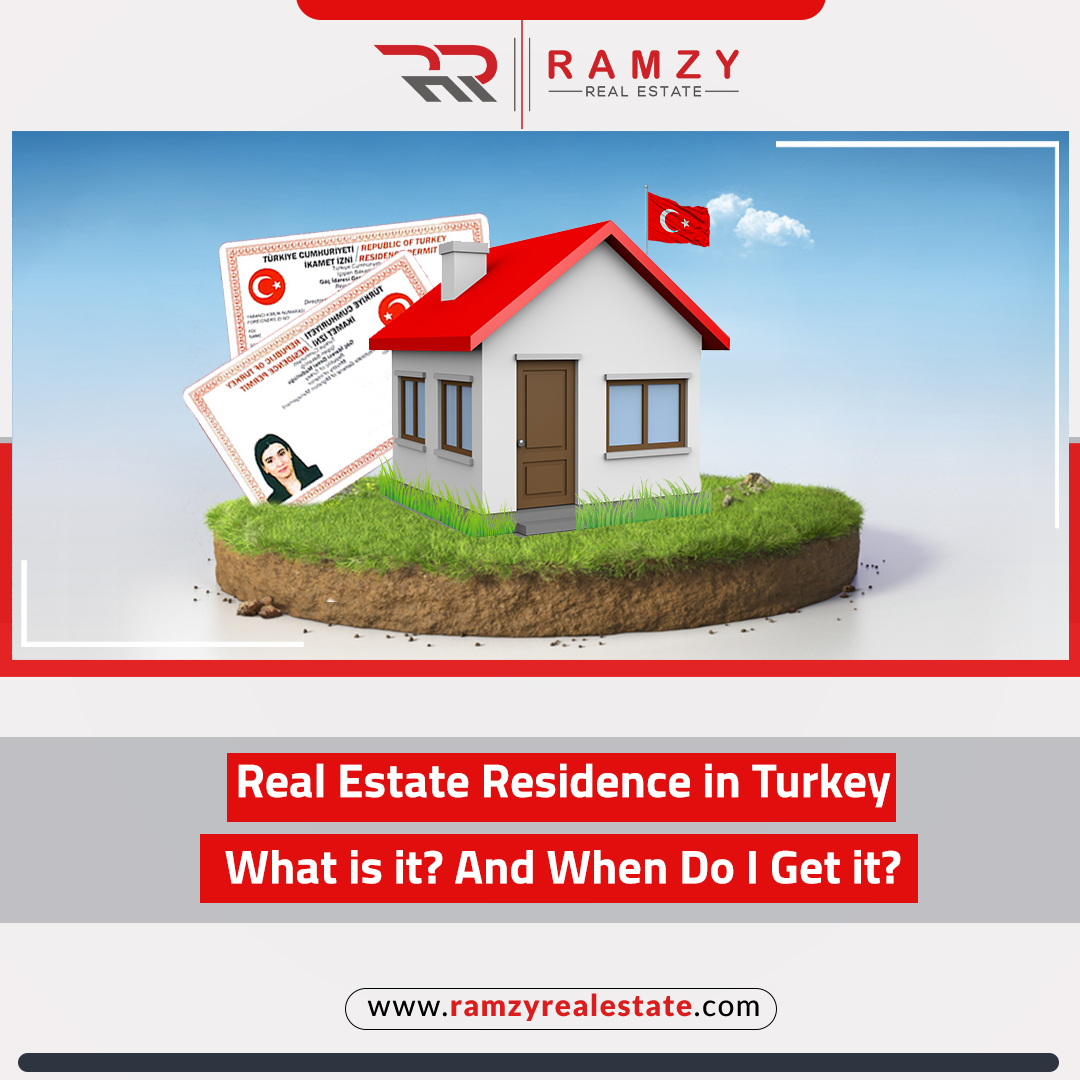 Real Estate Residence in Turkey What is it? And When Do You Get it?