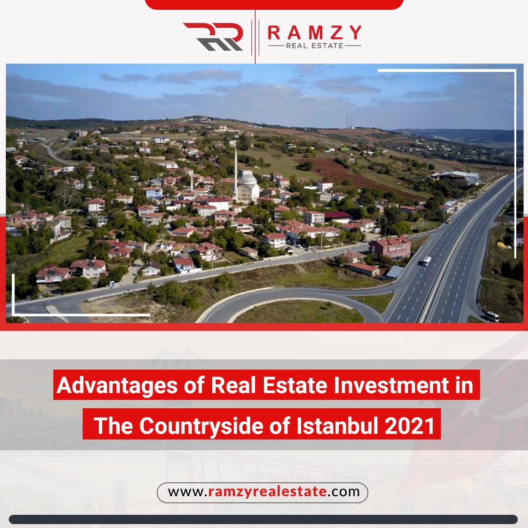 Real estate investment in the countryside of Istanbul 2021