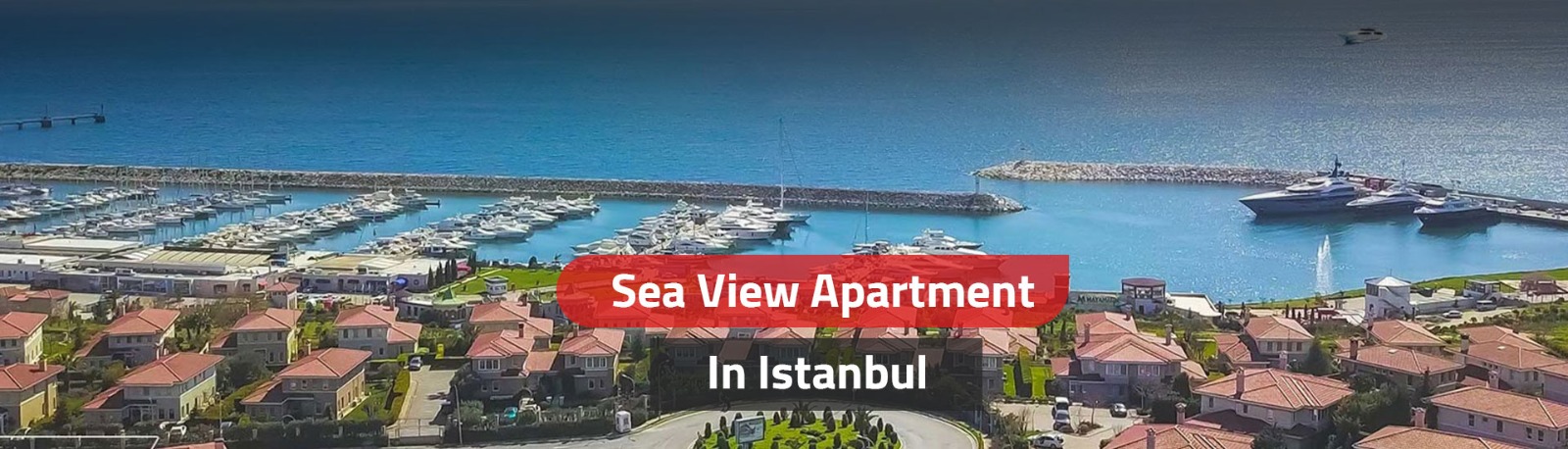 Apartments with Sea Views in Istanbul