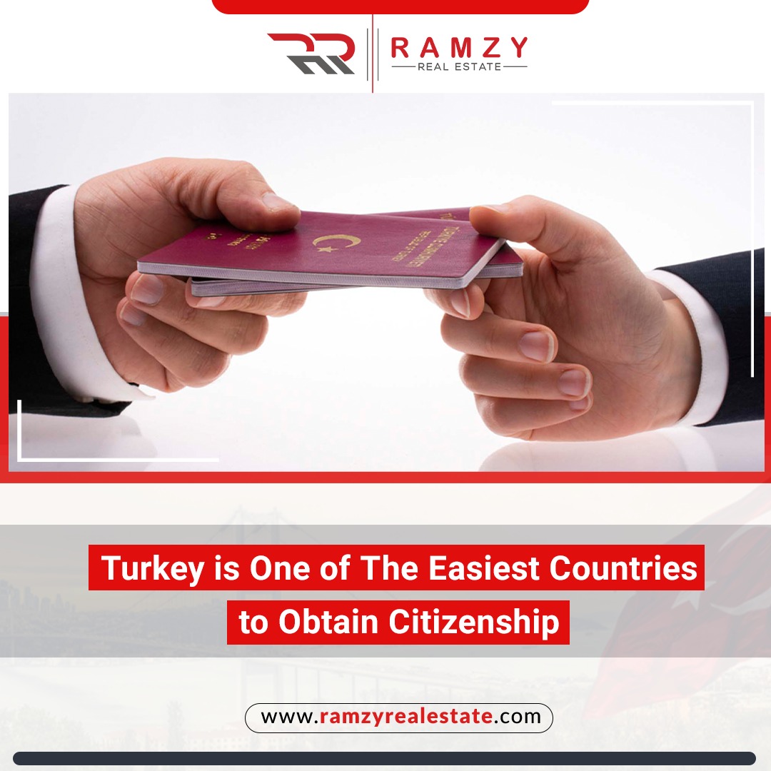Turkey is one of the easiest countries to obtain citizenship