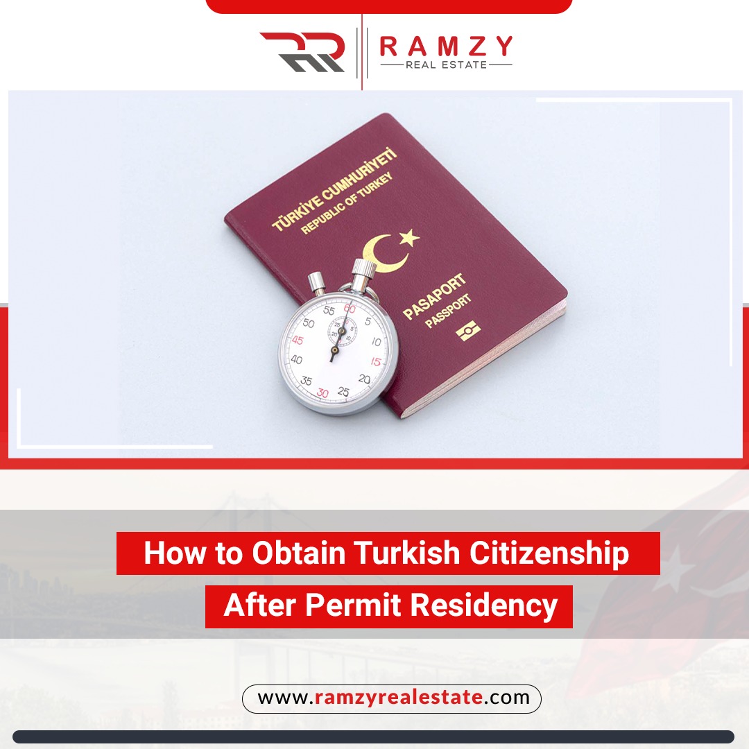 How to obtain Turkish citizenship after permit residency