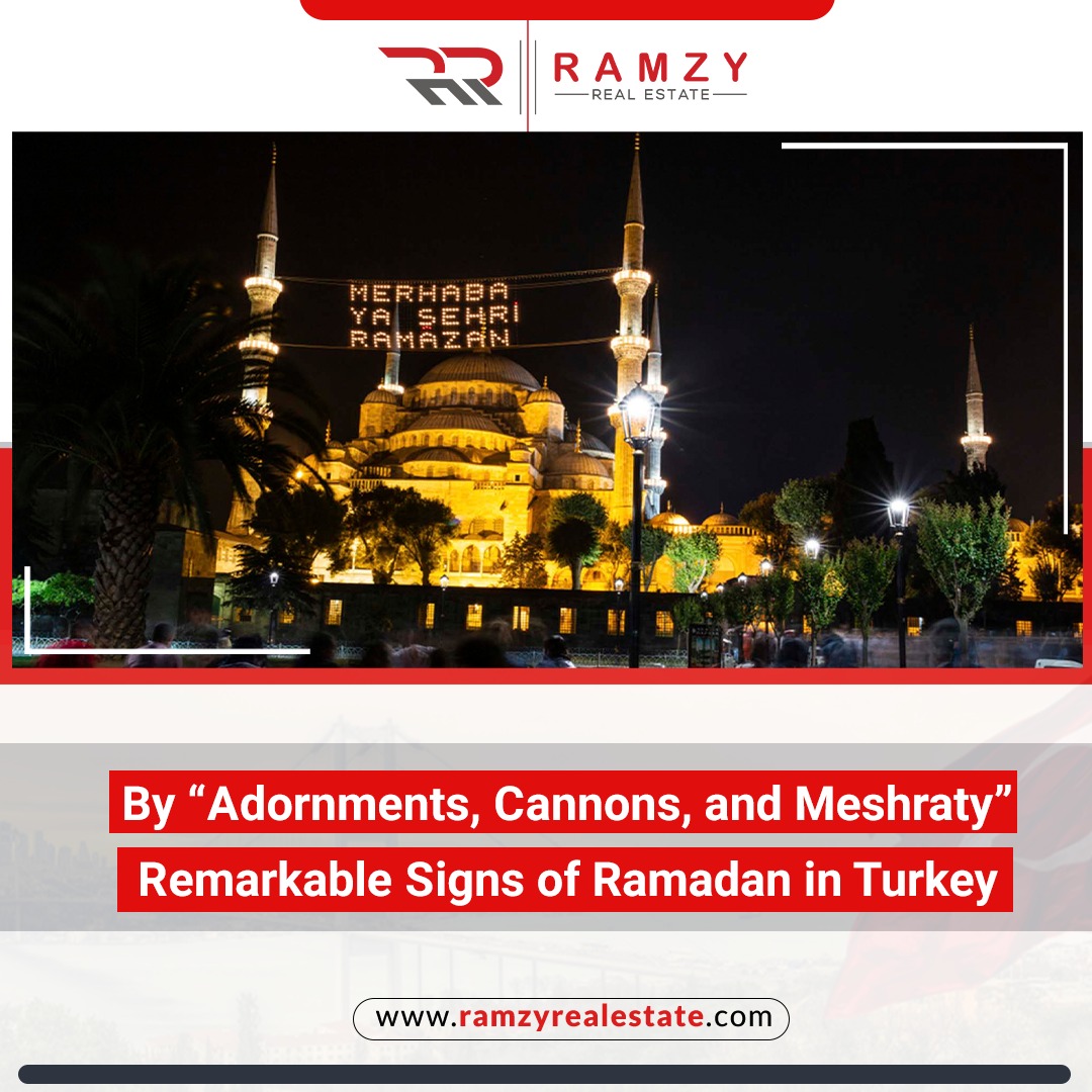 By “adornments, cannon, and Mesahraty” remarkable signs of Ramadan in Turkey