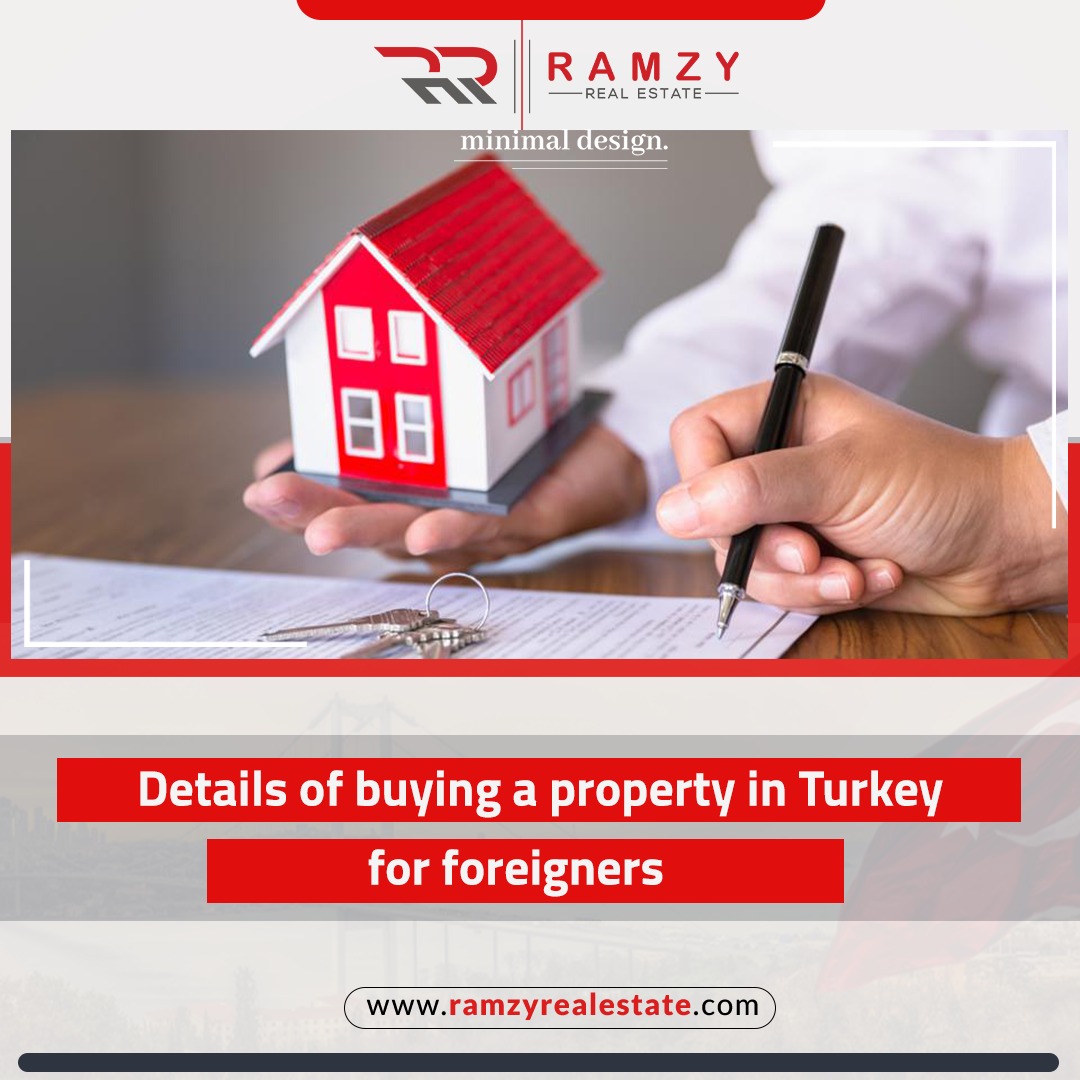 Details of buying a property in Turkey for foreigners