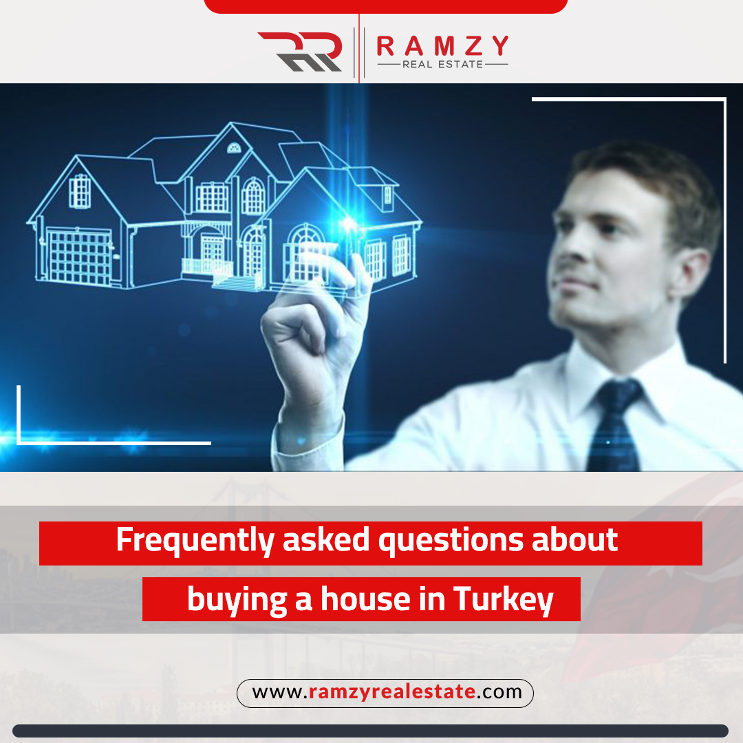 Frequently asked questions about buying a house in Turkey 2022