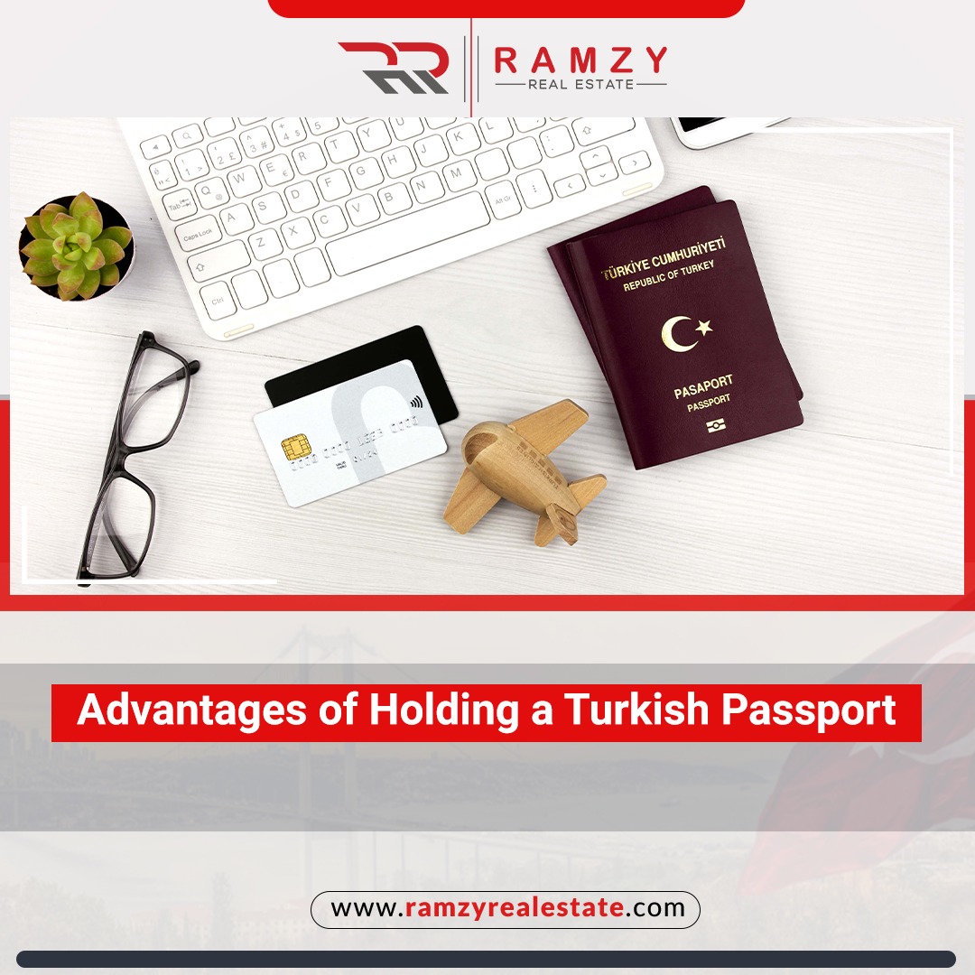 Advantages of holding a Turkish Passport