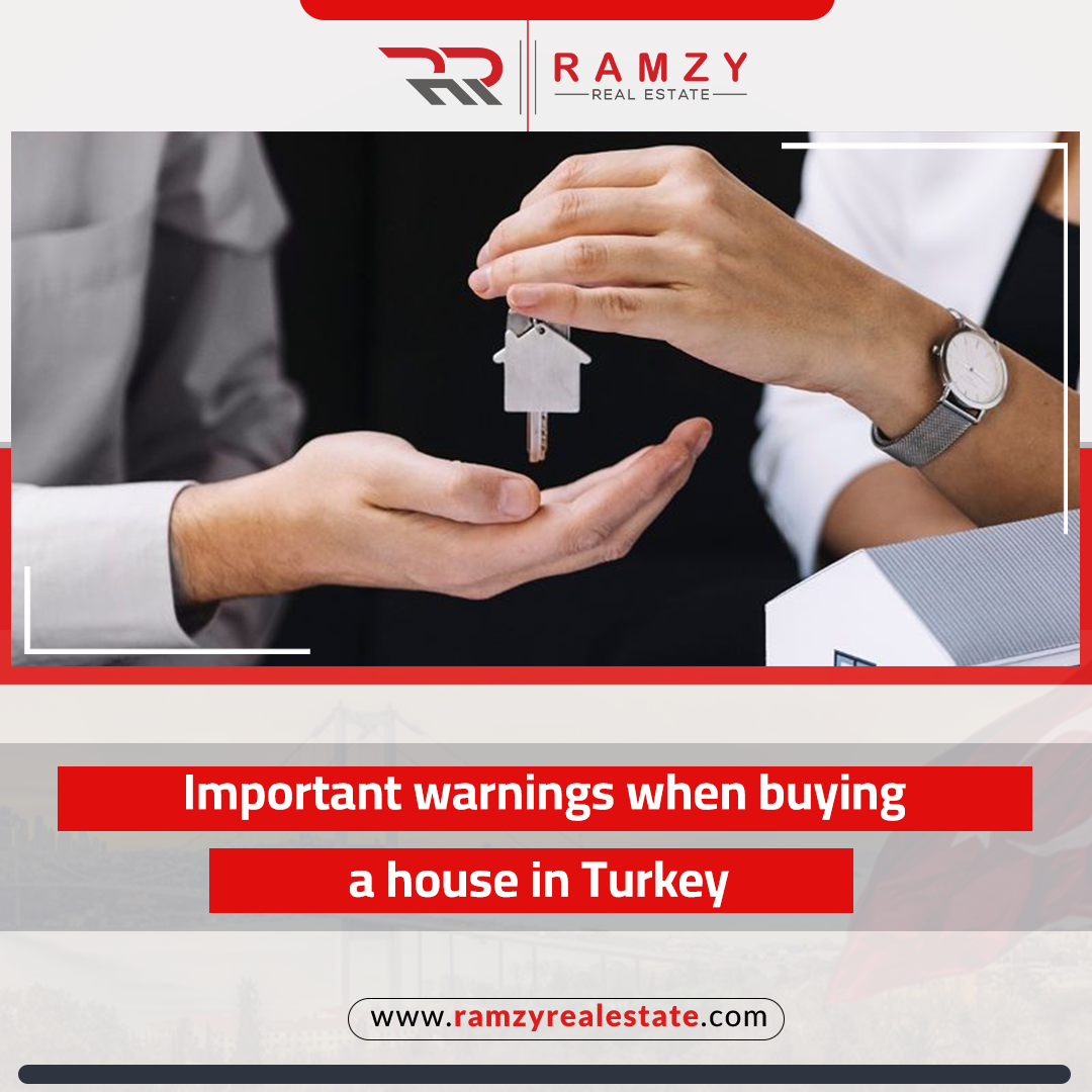 Important warnings when buying a house in Turkey