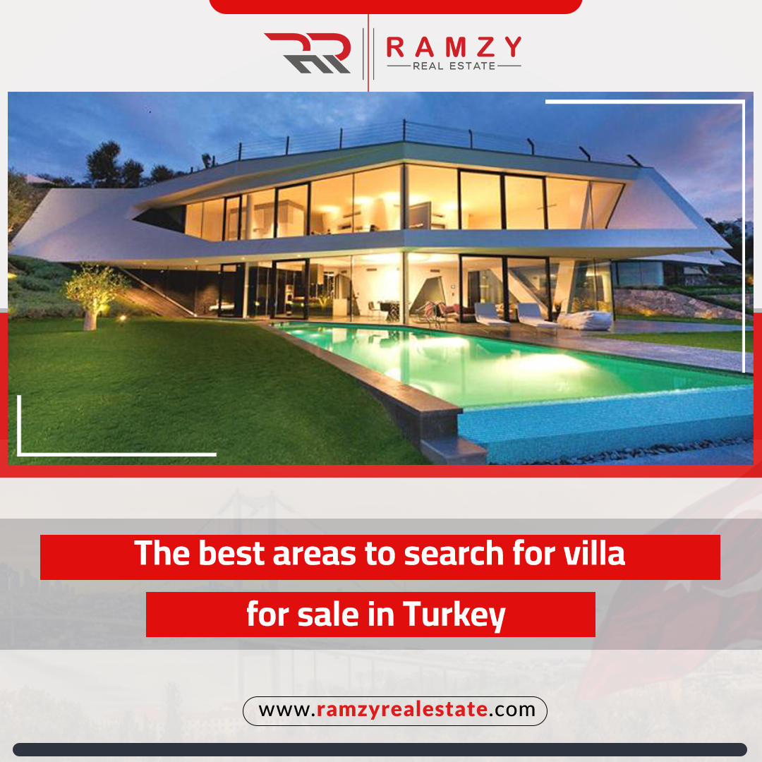 The Best Areas to Search for Villas for Sale in Turkey