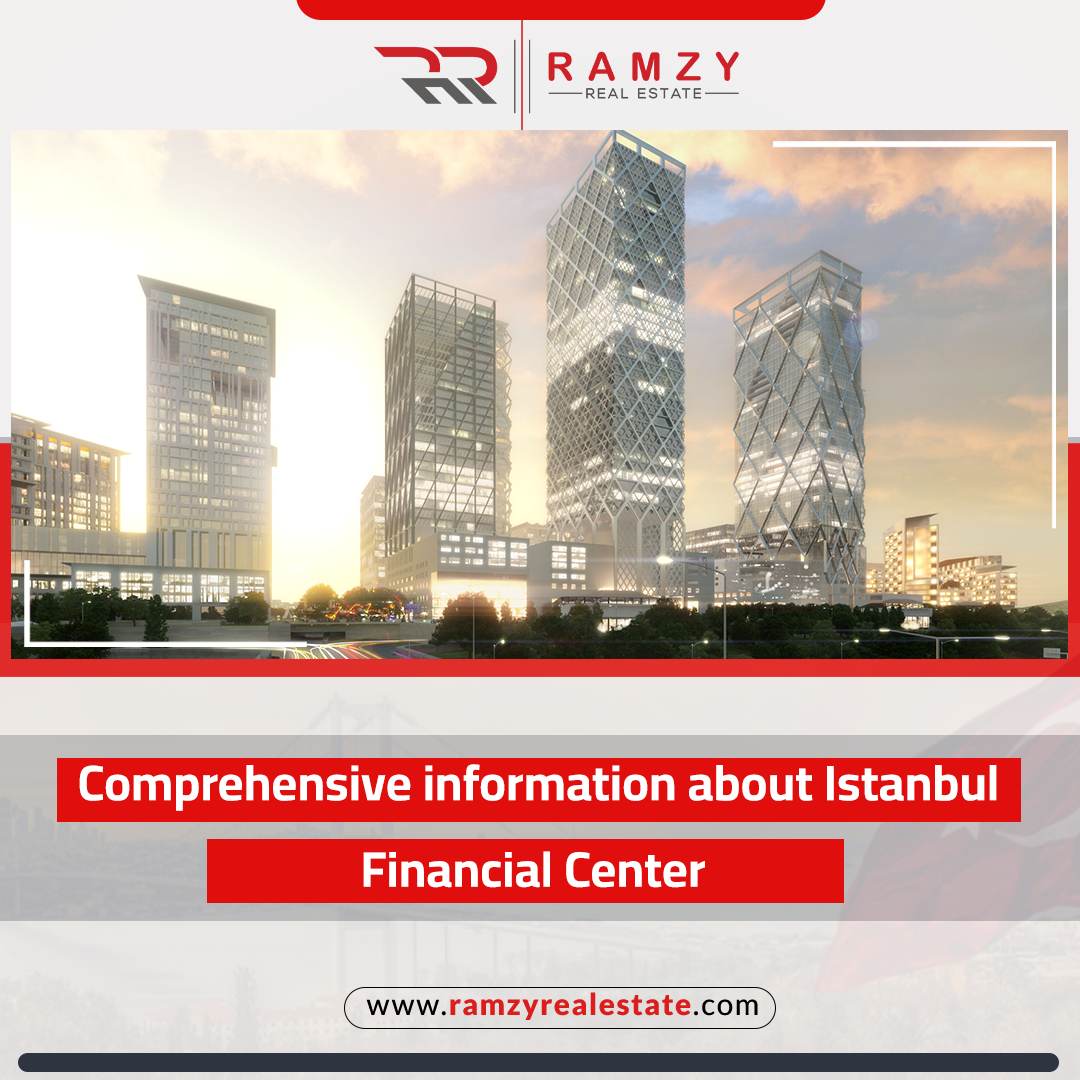 Comprehensive information about Istanbul Financial Center